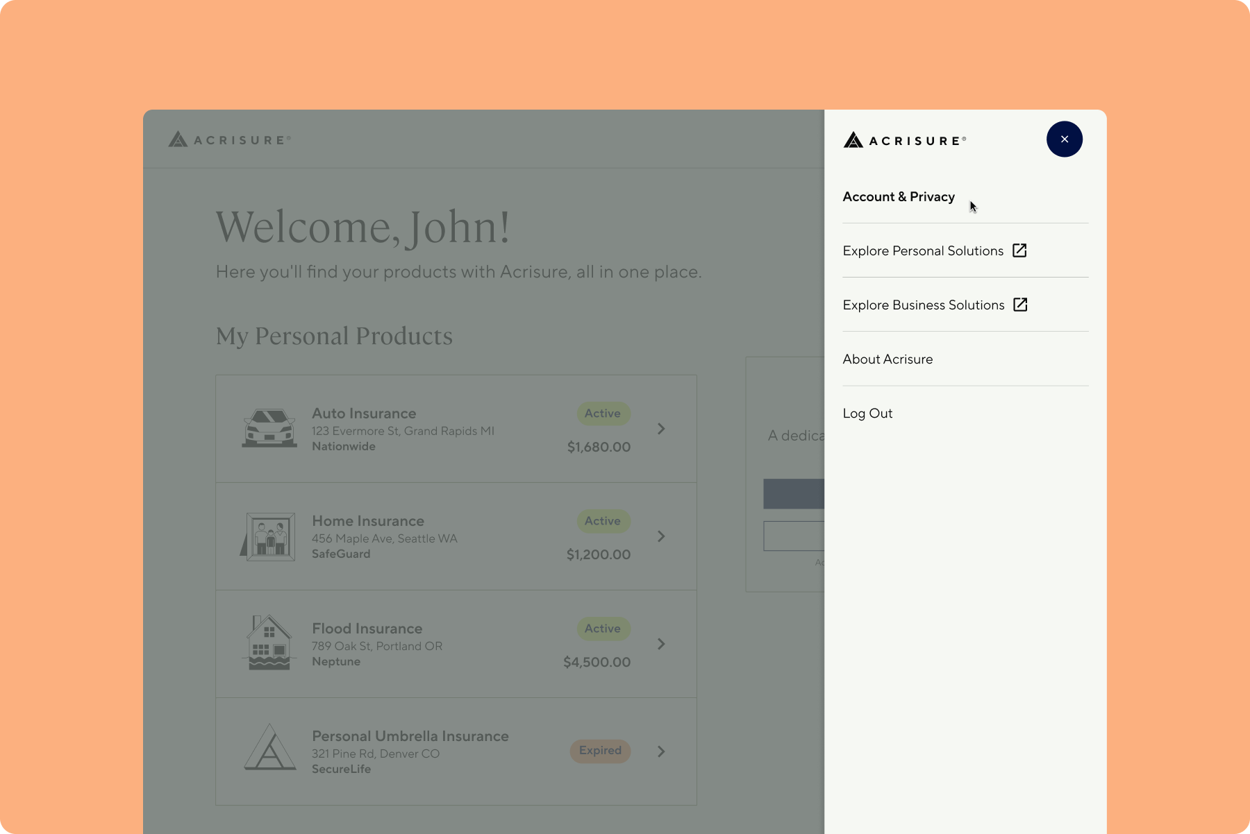 The Acrisure client portal as it launched: the desktop dashboard (Welcome, John, personal products) with the slide-out navigation menu open, listing Account & Privacy, Explore Personal Solutions, Explore Business Solutions, Acrisure.com, and Log Out.